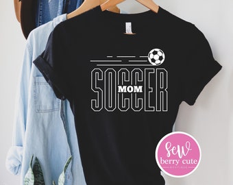 Soccer Mom Shirt, Soccer Mom, Soccer Mom Tshirt, Sports Mom, Soccer