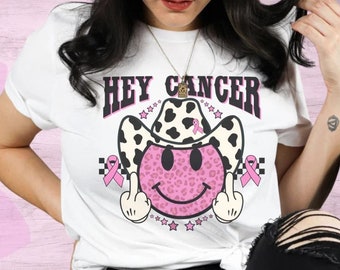 Hey Cancer - Country Shirt - Breast Cancer Awareness - Pink Ribbon