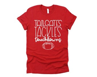 Tailgates Tackles Touchdowns, Football Shirt