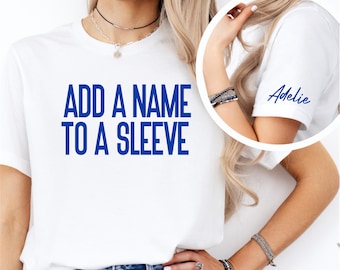 ADD A NAME to the sleeve of any t-shirt