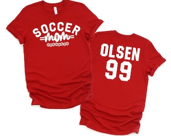 Soccer Shirt - Custom Soccer Shirts - Soccer Tees - Soccee Mom Shirt - Mom Tees - Personalized - Custom Shirt