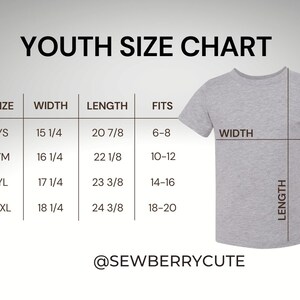 May include: Youth size chart for t-shirts with measurements in inches. The chart shows the size, width, length, and corresponding age range. The chart is labeled "Youth Size Chart" and "@SEWBERRYCUTE".