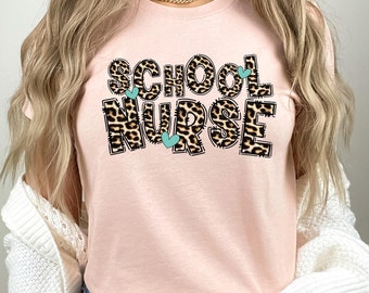 School Nurse T-shirt - School Nurse Shirt - Back to School Shirt - Nurse Shirt - Leopard Print