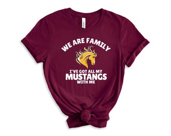 We are Family Mustangs Tshirt