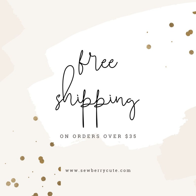 May include: A white background with gold glitter and a hand-drawn design of a brush stroke. The text "free shipping on orders over $35" and the website address "www.sewberrycute.com" are written in black.