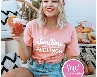 Sunshine and Good Feelings - Summer Tee - Womens Shirt - Graphic Tee - MYSTERY COLOR