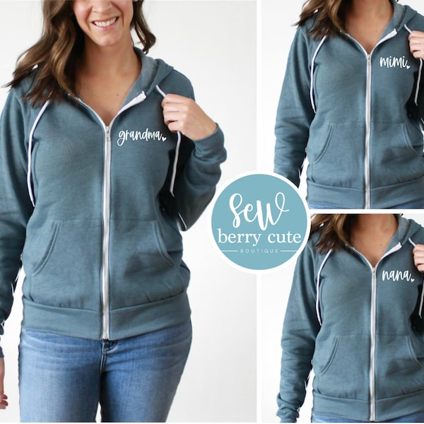 Grandma, Nana or Mimi Full-Zip Hoodie