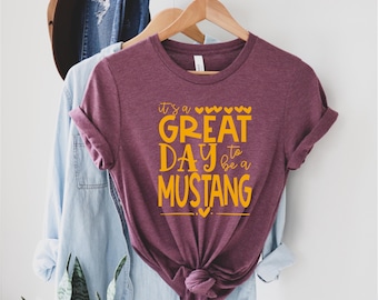 It's a Great Day to Be A Mustang