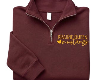 Prairie Queen Mustangs Unisex Quarter Zip Sweatshirt