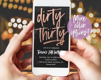 MORE COLORS Dirty Thirty Digital Invitation, 30th Birthday, Mobile Evite, Convenient Way to Invite Family & Friends! Just Send a Text!