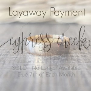Layaway for M.P. - No longer available - 22k Band Ring Due 7th of each month