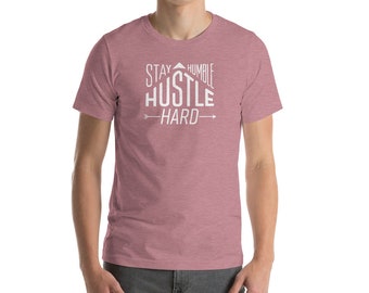 Stay Humble and Hustle Hard in this T-Shirt for Entrepreneurs and Business Owners Everywhere