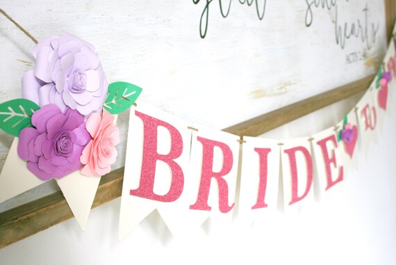Bride To Be Banner- Bridal Shower Decorations - Engagement Party Il_570xn
