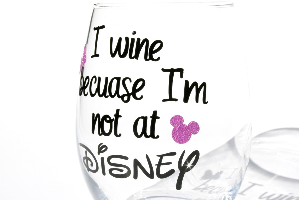 Disney Wine Glass Disney Wine Glass Gifts Funny Wine Etsy