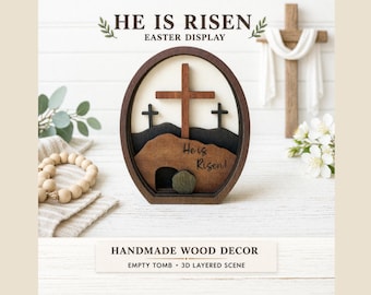 He Is Risen Wooden Easter Decor, Empty Tomb Scene, Christian Resurrection Display, Laser Cut Cross Art