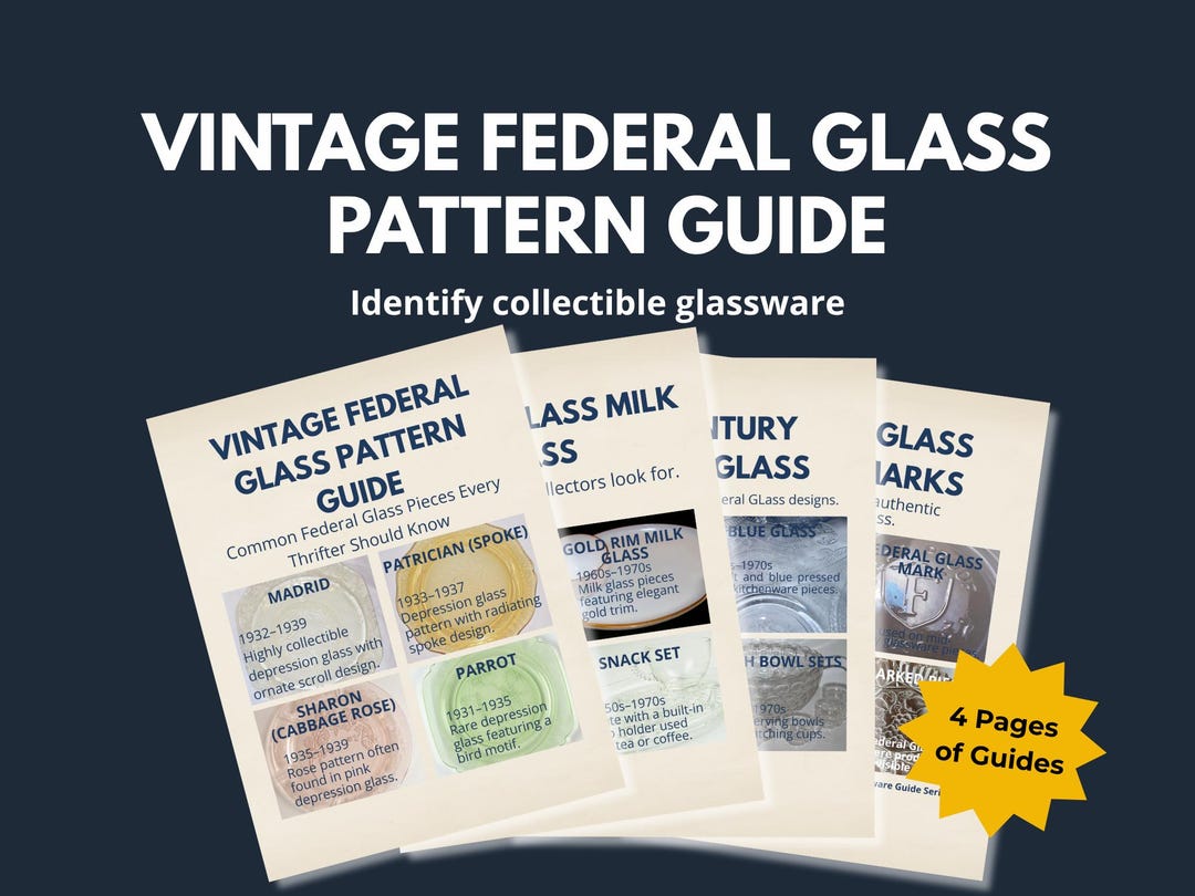 Depression Glass Pattern Guide Federal Glass Pattern Guide, Depression Glass ID Chart, Milk Glass ...