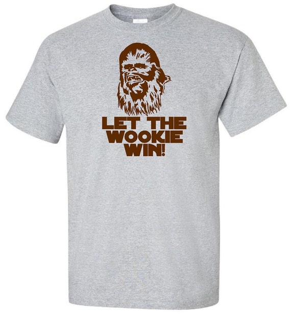 Chewbacca Let the Wookie Win   Funny Baby  Onesie or Tee Shirt PERFECT GIFT! 