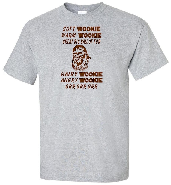 plukke kedelig Forge Soft Wookie T Shirt Star Wars T Shirt Chewbacca Funny - Etsy UK