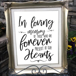 In Loving Memory Wedding sign /digital file only  8&quot;x10&quot;.