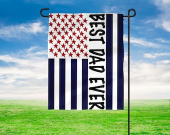 Dad Ever Garden Flag, Patriotic Father's Day Decor
