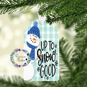 Snowman gift tags, Snowman ornaments, Snowman gift tags for tree, Snowman no good  tree decor, Christmas tree decorations