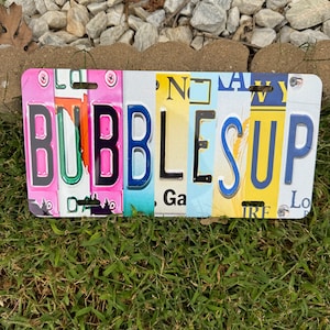 Bubbles Up License Plate, Mixed License plates, Realistic looking, not true license plates, License Plate for cruise doors, license plate