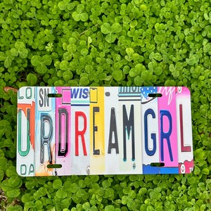 Ur Dream Girl License Plate: Novelty Aluminum Car Tag