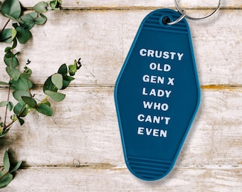 Crusty Old Gen X Lady Who Can't Even Motel Keychain in Blue | Gifts for Her, Retro Keychains, 1990s 1980s Generation X Middle Age 40th