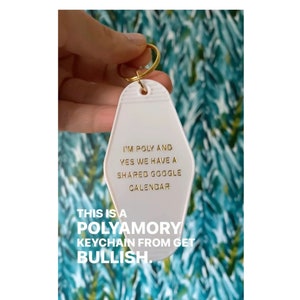 Polyamory Pride Funny Key Tag I'm Poly and Yes We Have a Shared Google Calendar Motel Style Keychain in White and Gold image 2