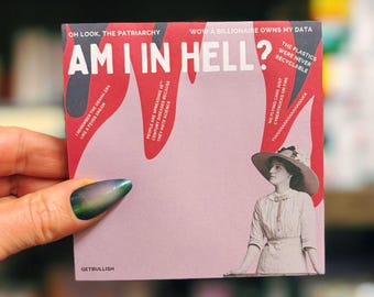 Am I In Hell Jumbo Feminist Sticky Notes | Funny Sarcastic Retro Lady Notepad | 4" x 4" 50 Pages