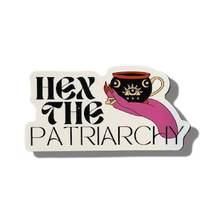 Pegatina de vinilo feminista "Hex The Patriarchy Witchy", resistente al agua, para ordenador portátil o botella de agua
