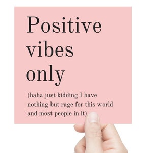 Positive Vibes Only (Plus Rage) Magnet in Blush Pink