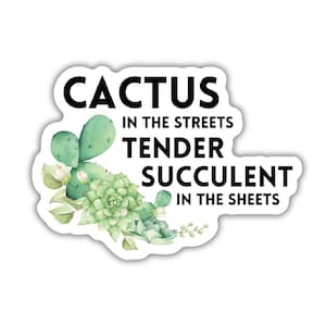 Cactus en las calles Tierna suculenta en las calles / Amante de las plantas Vinilo troquelado pegatina impermeable computadora portátil botella de agua calcomanía
