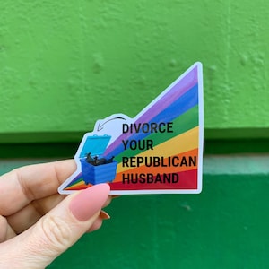 Divorce Your Republican Husband Glossy Die Cut Vinyl Sticker 2.95in x 2.75in | Weatherproof phone laptop water bottle decorative decals car