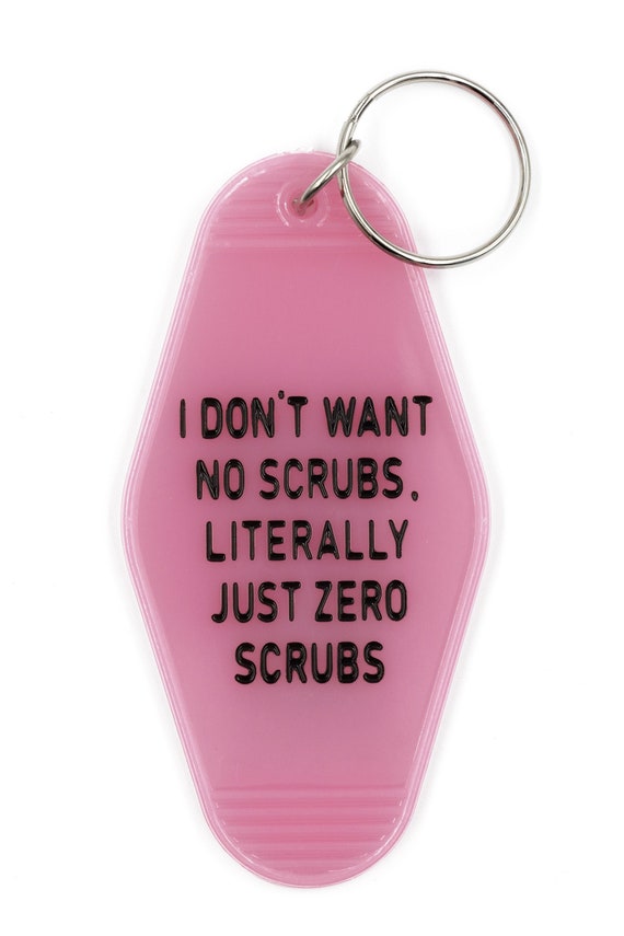 I Don T Want No Scrub übersetzung I Don't Want No Scrubs. Literally Just Zero Scrubs - Etsy