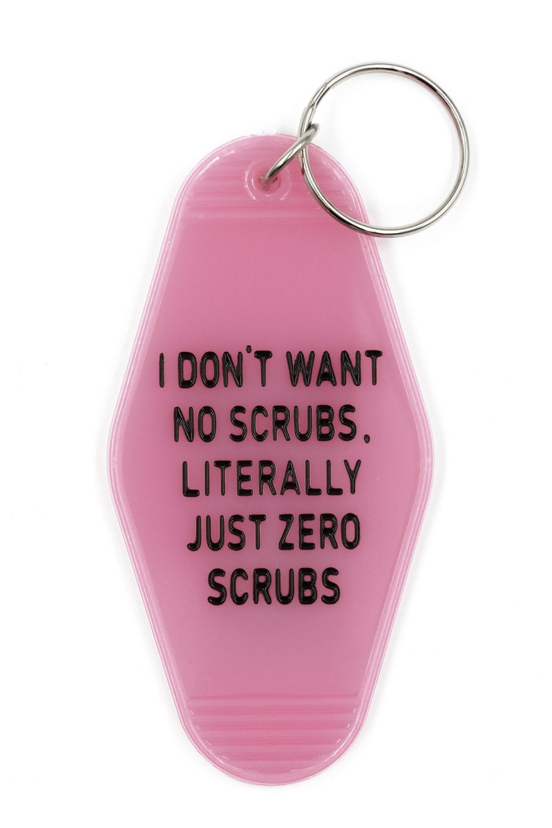 I Don't Want No Scrubs. Literally Just Zero Scrubs - Etsy