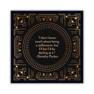de citation de millionnaire de Dorothy Parker Sticker | Sticker vinyle art déco rigolo