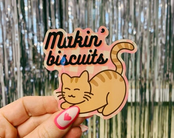 Pegatina de gato Makin' Biscuits / Calcomanía de vinilo troquelada para amantes de los gatos, calcomanía impermeable para computadora portátil o botella de agua