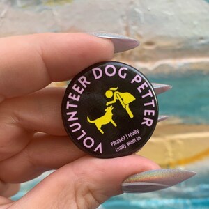 Volunteer Dog Petter 1.25&quot; Pinback Button | Dog Lover Gift Badge Pin Brooch
