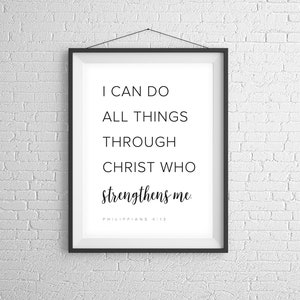 I Can Do All Things Through Christ Who Strengthens Me Digital Print