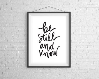 Be Still and Know Digital Print