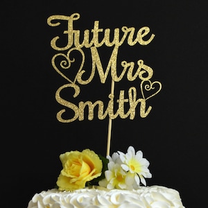 Future Mrs Cake Topper - Personalized with Last Name - Bridal Shower Glitter Cake Topper - Bachelorette Party Decoration - Bride to Be