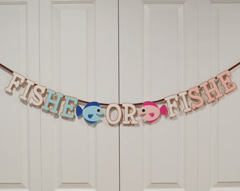 Fish HE or Fish SHE Gender Reveal Banner - Fishing Theme He or She Gender Reveal - Fishing Baby Shower Decorations - Boy or Girl Party Decor
