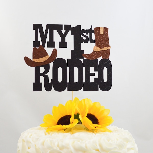 My 1st Rodeo Cowboy Birthday Glitter Cake Topper - Cowgirl 1st Birthday Smash Cake Topper - Western Theme Party Decoration - My First Rodeo