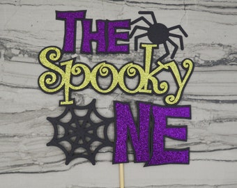 The Spooky One Cake Topper - Halloween 1st Birthday Smash Cake Topper - Spooky Spider Theme First Birthday Party - Halloween Party Decor