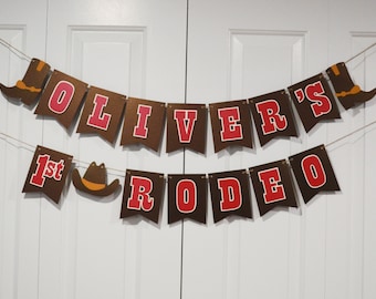 First Rodeo Birthday Banner - Personalized - My 1st Rodeo Birthday Decoration - Cowboy Theme Party - Cowgirl Theme Decor - Western Birthday