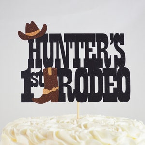 Personalized 1st Rodeo Cowboy Birthday Glitter Cake Topper - Cowgirl 1st Birthday Smash Cake - Western Theme Party Decor - My First Rodeo