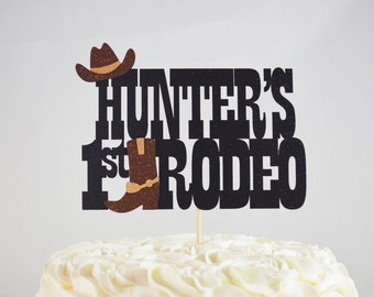 Personalized 1st Rodeo Cowboy Birthday Glitter Cake Topper - Cowgirl 1st Birthday Smash Cake - Western Theme Party Decor - My First Rodeo