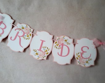 Bride to be Banner, Bridal Shower, Engagement Decoration, Spring Wedding.