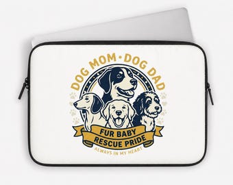 Funda para portátil Dog Mom Dog Dad / Funda protectora Rescue Fur Baby Pride